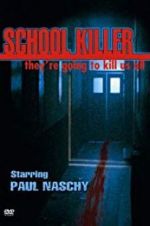 Watch School Killer 123movies