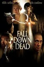 Watch Fall Down Dead 123movies