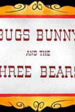 Watch Bugs Bunny and the Three Bears 123movies