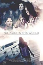 Watch No Place in This World 123movies
