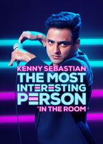 Watch Kenny Sebastian: The Most Interesting Person in the Room 123movies