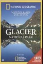 Watch National Geographic Glacier National Park 123movies