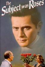 Watch The Subject Was Roses 123movies