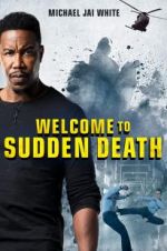 Watch Welcome to Sudden Death 123movies