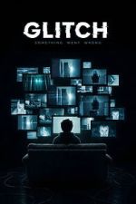 Watch Glitch 123movies