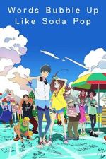 Watch Words Bubble Up Like Soda Pop 123movies