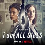 Watch I Am All Girls 123movies