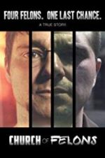Watch Church of Felons 123movies