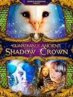 Watch Guardian of the Ancient Shadow Crown 123movies