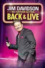 Watch Jim Davidson Back & Live: No Further Action 123movies