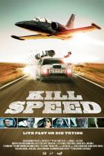 Watch Kill Speed 123movies
