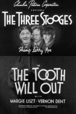 Watch The Tooth Will Out 123movies
