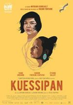 Watch Kuessipan 123movies