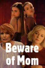 Watch Beware of Mom 123movies