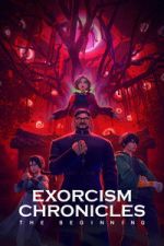 Watch Exorcism Chronicles: The Beginning 123movies
