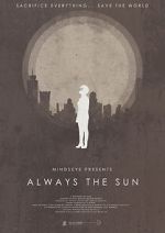 Watch Always the Sun (Short 2014) 123movies