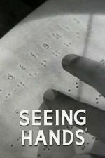 Watch Seeing Hands 123movies