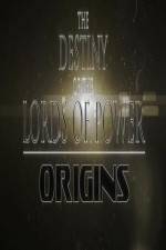 Watch The Destiny of the Lords of Power Origins 123movies