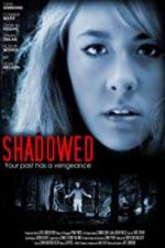 Watch Shadowed 123movies