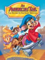 Watch An American Tail: The Mystery of the Night Monster 123movies