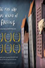 Watch The Man Who Was Afraid of Falling 123movies