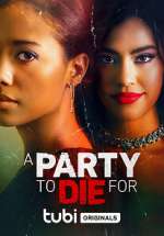 Watch A Party to Die For 123movies