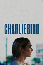 Watch Charliebird 123movies