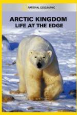 Watch National Geographic Arctic Kingdom: Life at the Edge 123movies