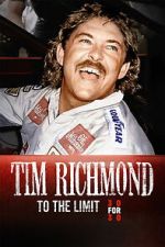 Watch Tim Richmond: To the Limit 123movies