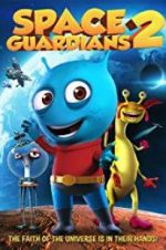 Watch Space Guardians 2 123movies