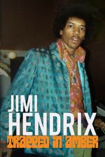 Watch Jimi Hendrix: Trapped in Amber 123movies