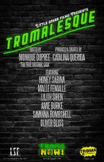 Watch Tromalesque A Tribute to 50 Years of Troma (TV Special 2024) 123movies