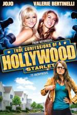 Watch True Confessions of a Hollywood Starlet 123movies