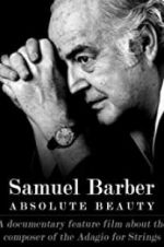 Watch Samuel Barber: Absolute Beauty 123movies