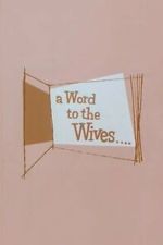 Watch A Word to the Wives... 123movies