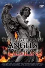 Watch The Matter Of Angels And Demons 123movies