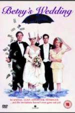 Watch Betsy's Wedding 123movies