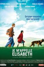 Watch Je m'appelle Elisabeth 123movies