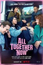 Watch All Together Now 123movies