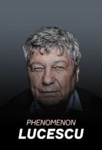 Watch Lucescu Phenomenon 123movies