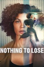 Watch Nothing to Lose 123movies