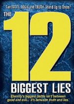 Watch The 12 Biggest Lies 123movies