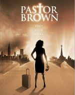 Watch Pastor Brown 123movies