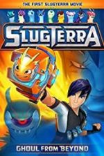 Watch Slugterra: Ghoul from Beyond 123movies