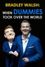 Watch When Dummies Took Over the World 123movies