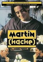 Watch Martn (Hache) 123movies