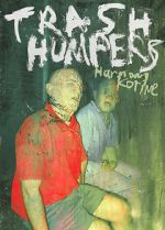 Watch Trash Humpers 123movies
