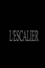 Watch L'escalier 123movies