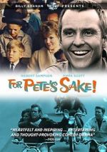 Watch For Pete\'s Sake 123movies