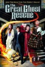 Watch The Great Ghost Rescue 123movies